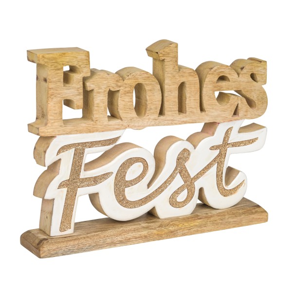 Schriftzug Frohes Fest , 25 cm,Holz, natur/weiß/gold, 25x18,5x2,5cm